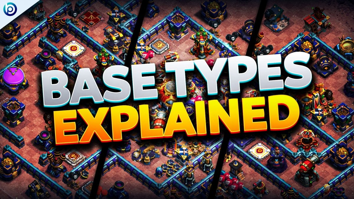 All Clash of Clans Base Types Explained!