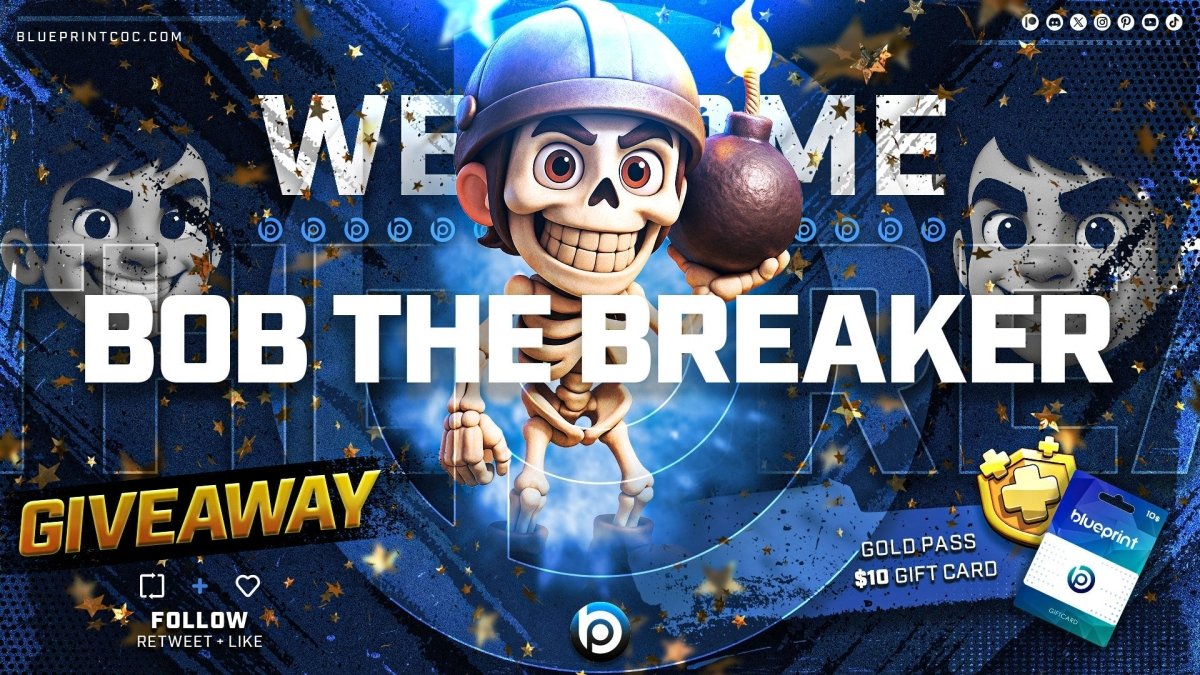 Welcome Bob the Breaker! - Blueprint CoC