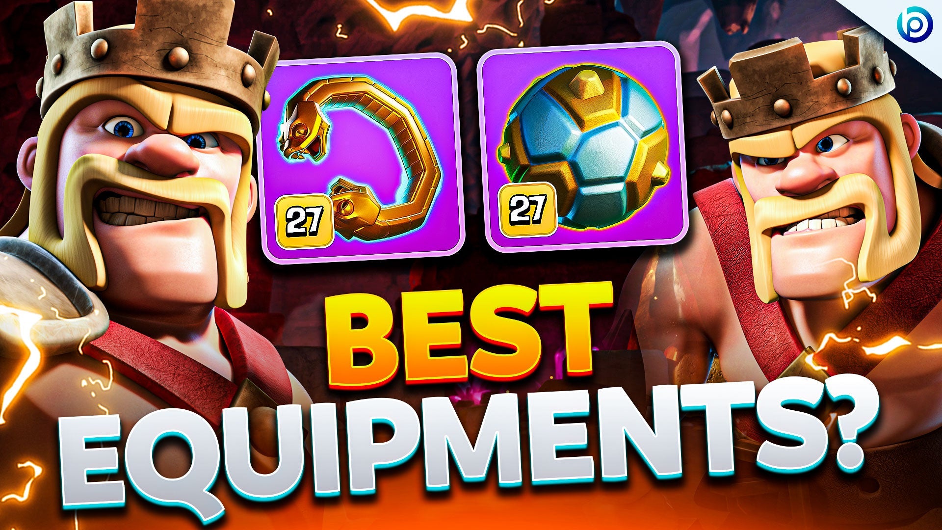 Best Barbarian King Equipment Combinations in Clash of Clans