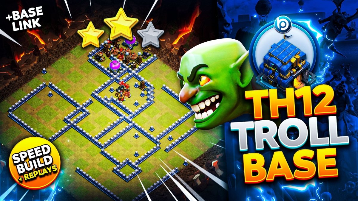 The Best CoC TH12 Troll Base Link of 2023