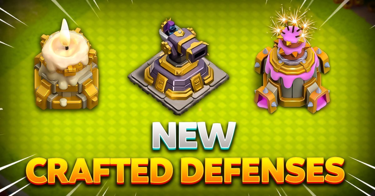 Clash of Clans Season 4 Crafted Defenses Explained (August 2026)