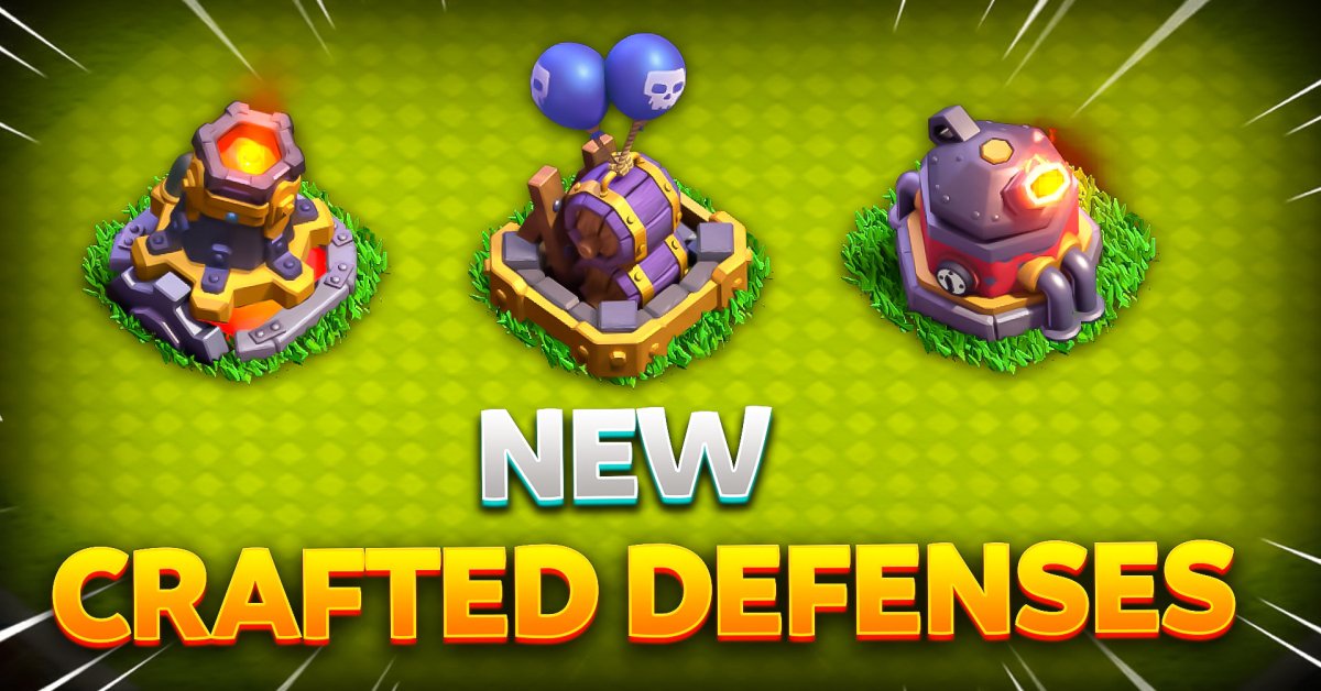 New Crafted Defenses in Clash of Clans (Season 3)