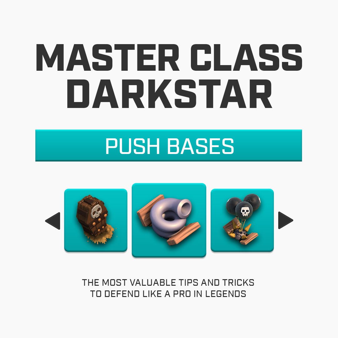 Push Bases (Master Class) by Darkstar - CoC Coaching