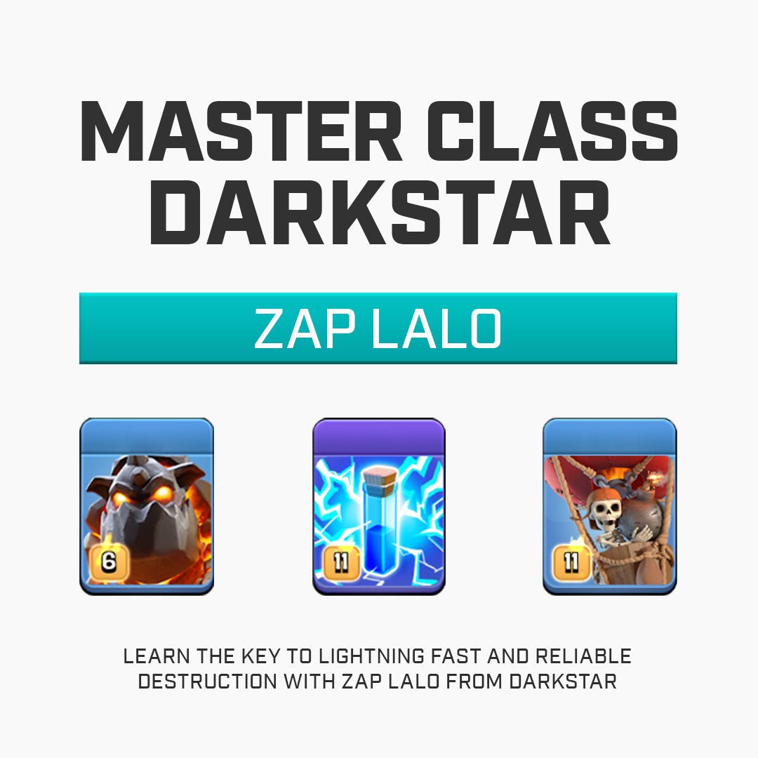 Zap Lalo (Master Class) by Darkstar - CoC Coaching