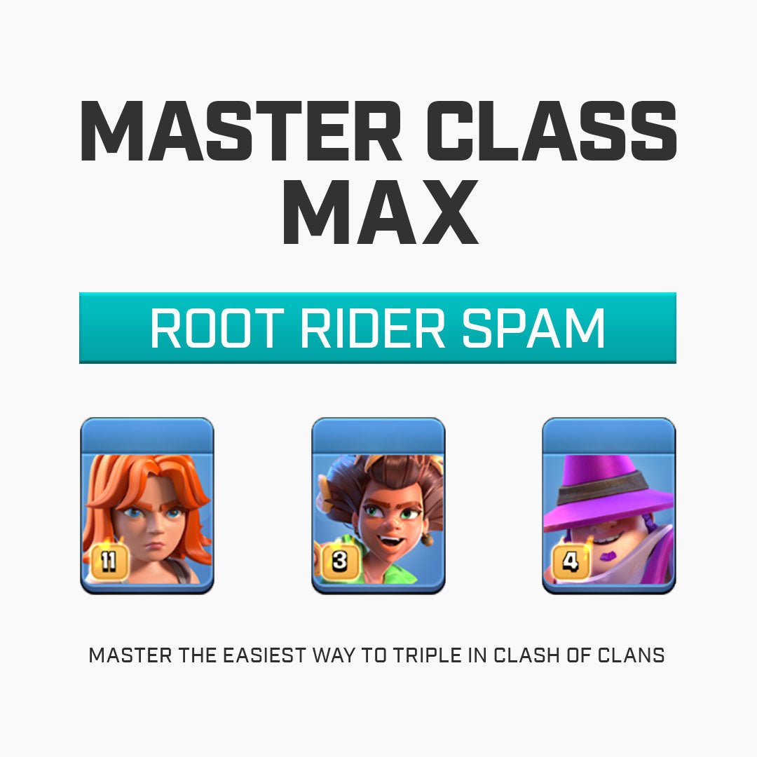 Root Riders Spam (Master Class) by Max - CoC Coaching