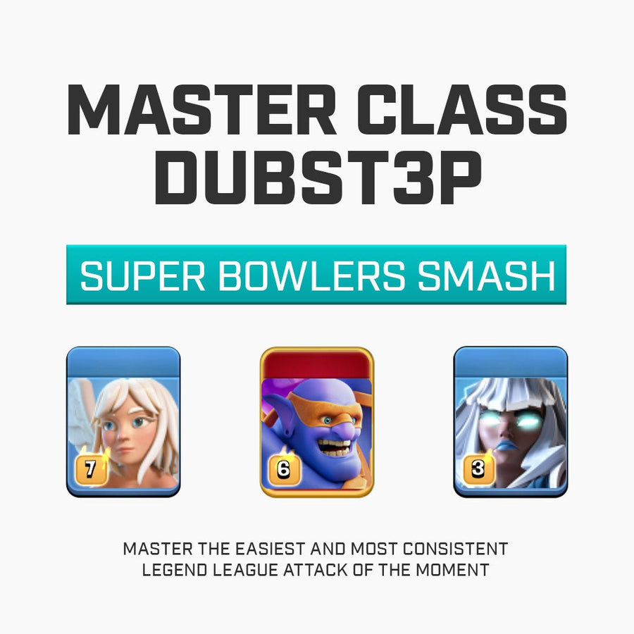 Super Bowlers (Master Class) by Dubst3p - CoC Coaching